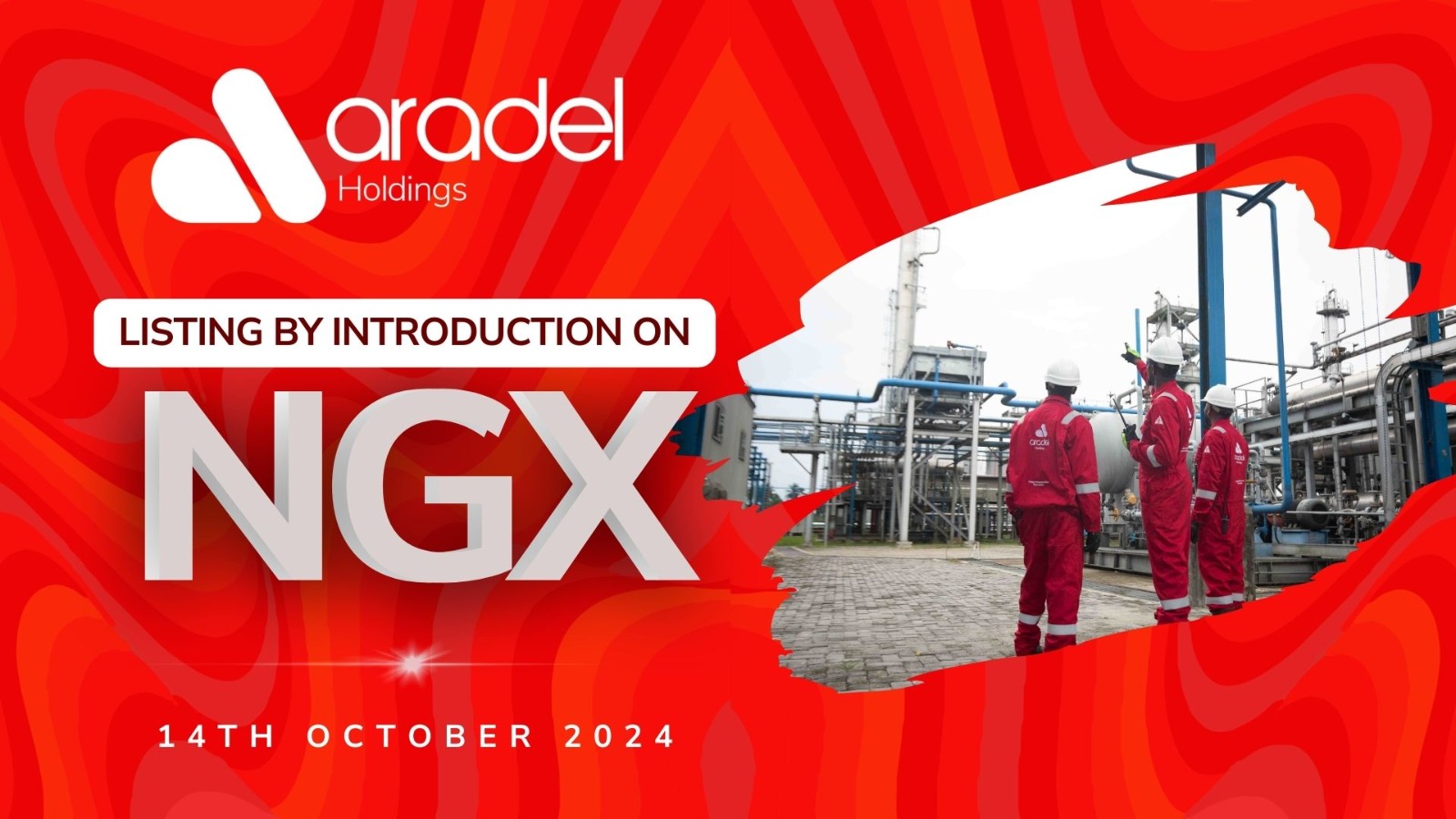 Aradel Holdings Plc Set for Listing by Introduction on Nigerian Exchange Limited